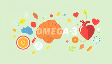 Omega-3 Fatty Acids: Essential Benefits for Brain and Heart Health