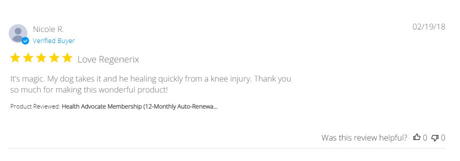 Regenerix Testimonial: Even Trusted for Dogs — February 2018 Review